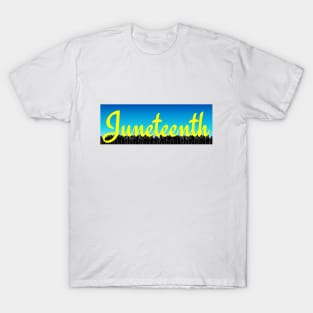 Juneteenth T-Shirt